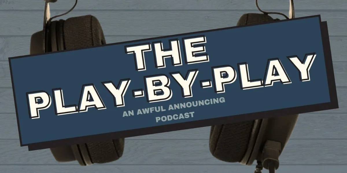 A promotional image for Awful Announcing's Play by Play podcast.